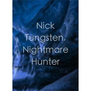 Nick Tungsten, Nightmare Hunter--电影--2012大陆上映----高清