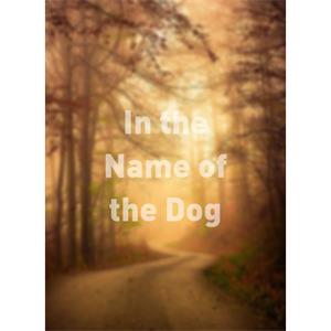 In the Name of the Dog--电影--2012大陆上映----高清