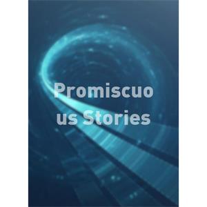 Promiscuous Stories--电影----科幻--高清