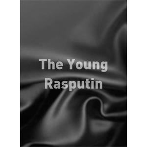 The Young Rasputin--电影----剧情--高清