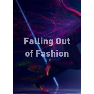 Falling Out of Fashion--电影--2011大陆上映----高清