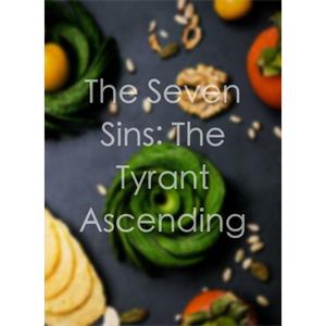 The Seven Sins: The Tyrant Ascending--电影--2011大陆上映----高清