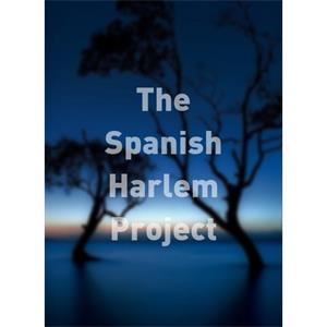 The Spanish Harlem Project--电影----剧情--高清