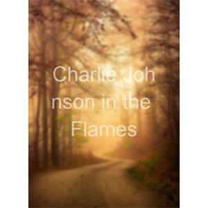 Charlie Johnson in the Flames--电影--美国--剧情--高清