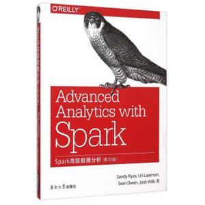 Spark高级数据分析（影印版英文版）<strong>[AdvancedAnalyticsWithSpark]</strong>