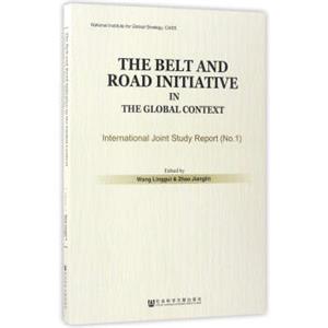 全球视角下的一带一路：中外联合研究报告No.1（英文版）<strong>[TheBeltandRoadInitiativeinTheGlobalContext：InternationalJointSt