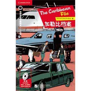 加勒比档案（第1级适合初中一、二年级）剑桥双语分级阅读小说馆<strong>[TheCaribbeanFile]</strong>