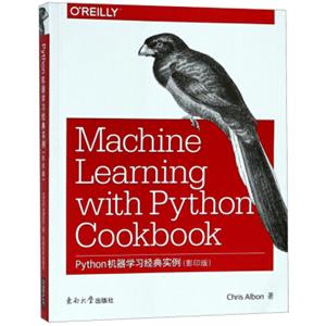 Python机器学习经典实例（影印版英文版）<strong>[MachineLearningwithPythonCookbook]</strong>